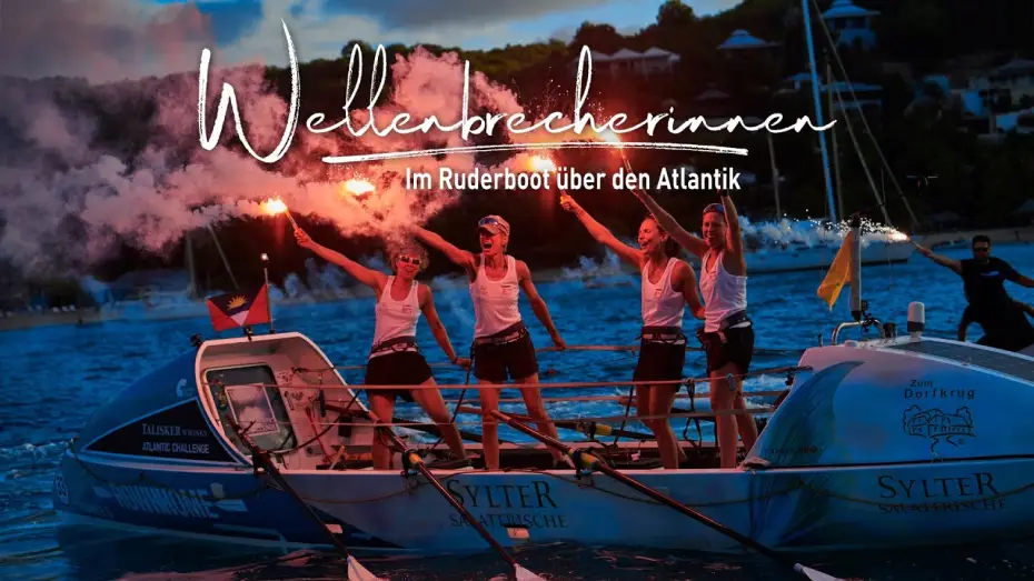 Watch film Wellenbrecherinnen - Im Ruderboot über den Atlantik — WELLENBRECHERINNEN (2020) - Offizieller Kinotrailer