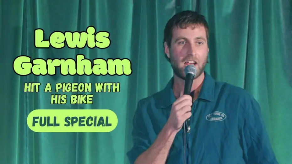 Watch film Lewis Garnham: Hit A Pigeon With His Bike — Lewis Garnham Hit A Pigeon With His Bike | Full Comedy Special