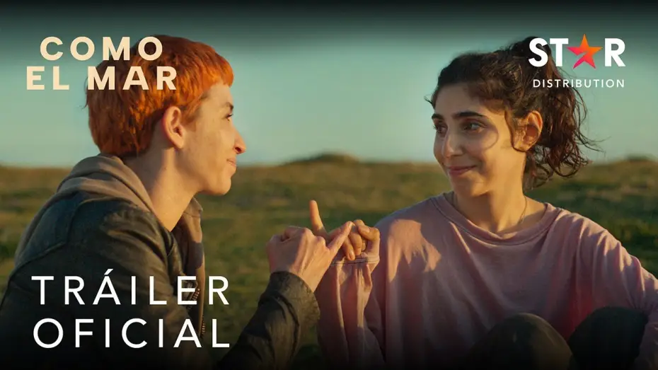Watch film Como el mar — COMO EL MAR | Tráiler Oficial | Star Distribution