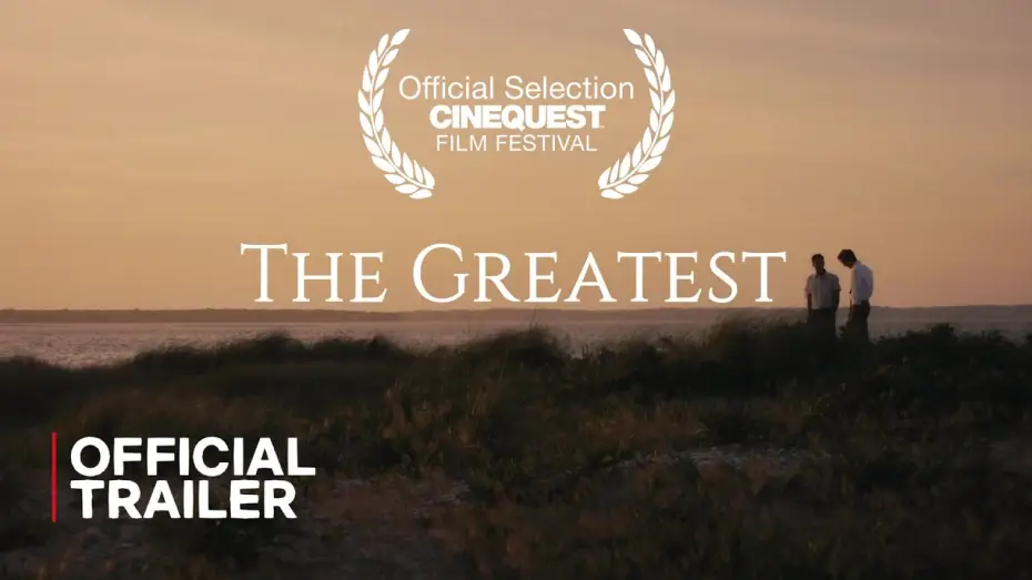 Watch film The Greatest — The Greatest | Official Trailer | 2024