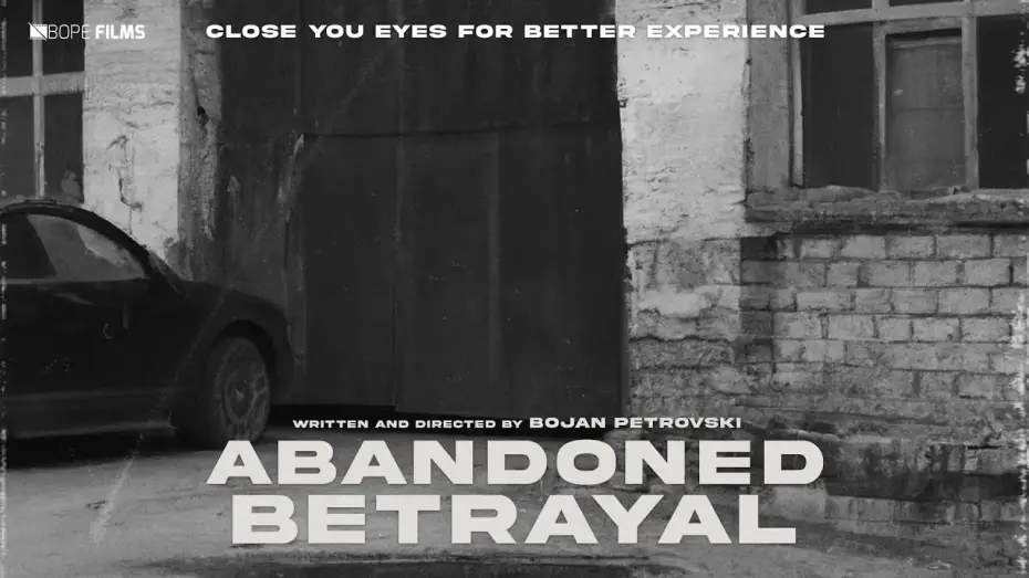 Watch film Abandoned Betrayal | Abandoned Betrayal - Short Audio Film