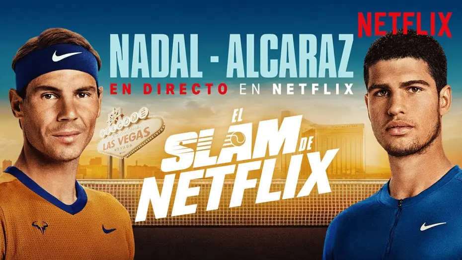 Watch film The Netflix Slam — Partido Nadal contra Alcaraz (EN ESPAÑOL) | El Slam de Netflix | Netflix