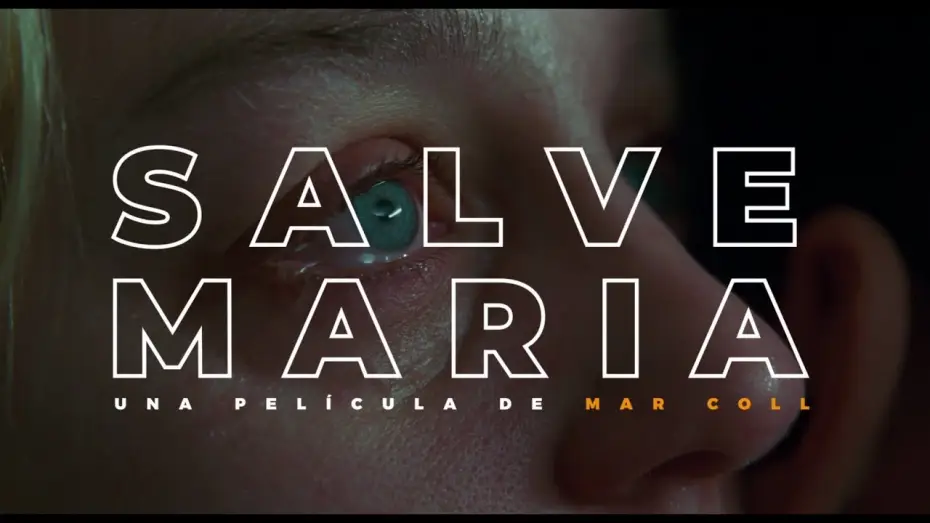 Watch film Salve Maria — Salve Maria, de Mar Coll | Tráiler VOSE | Estreno en cines el 31 de octubre de 2024