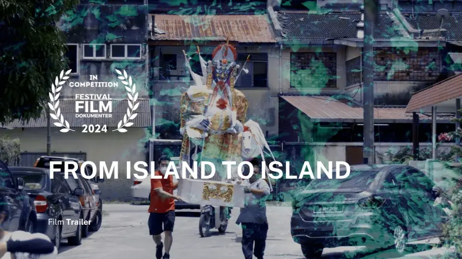Watch film From Island to Island | From Island to Island (由島至島) - Trailer | FFD 2024
