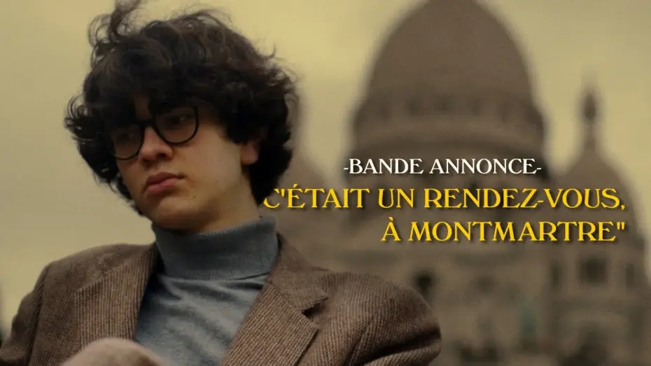 Watch film C'était un rendez-vous, à Montmartre — “C'ÉTAIT UN RENDEZ-VOUS, À MONTMARTRE” Bande annonce (Court métrage - 2024)