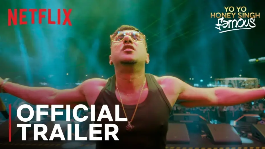 Watch film Yo Yo Honey Singh: Famous — Yo Yo Honey Singh: Famous | Official Trailer | Netflix India