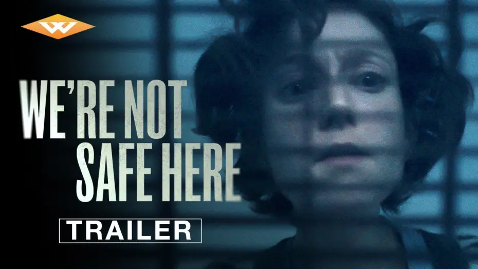 Watch film We're Not Safe Here — Official Trailer