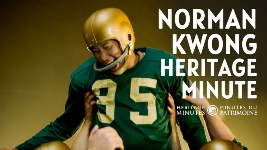 Watch film Heritage Minutes: Norman Kwong — NEW Heritage Minute: Norman Kwong