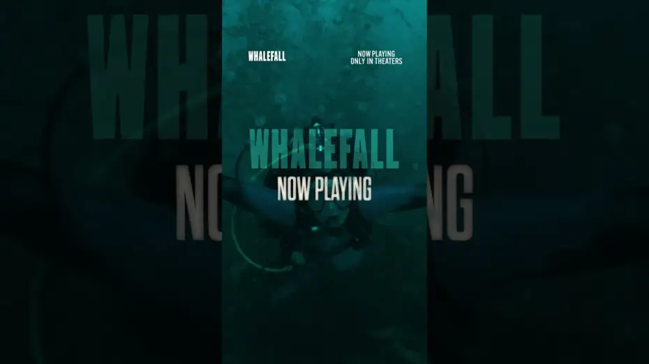 Watch film Whalefall — don't hold your breath