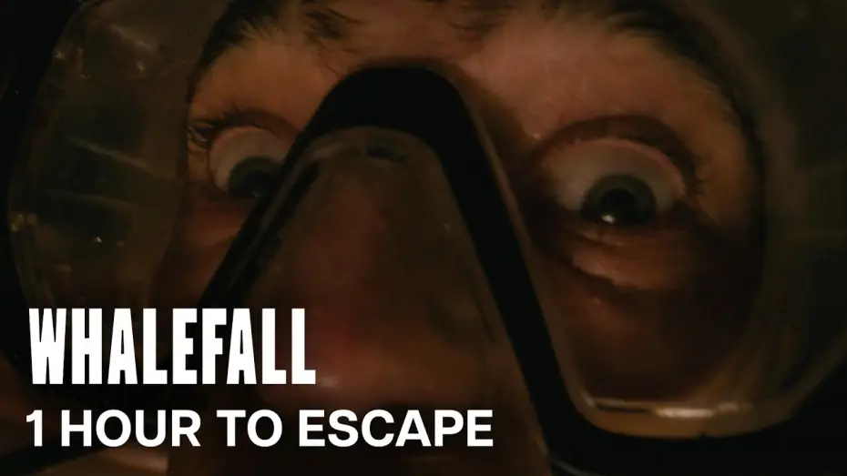 Watch film Whalefall — 1 Hour To Escape