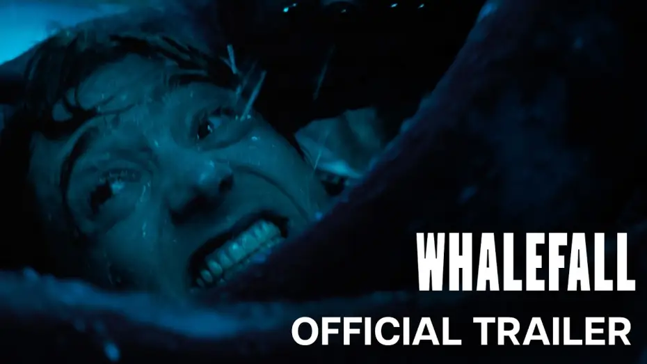 Watch film Whalefall — Official Trailer