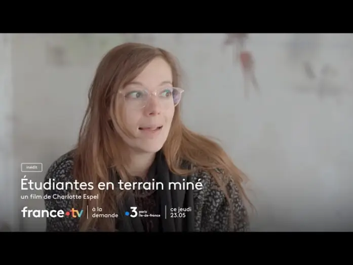 Watch film Étudiantes en terrain miné — Bande-annonce "Etudiantes en terrain miné" - Un film de Charlotte Espel