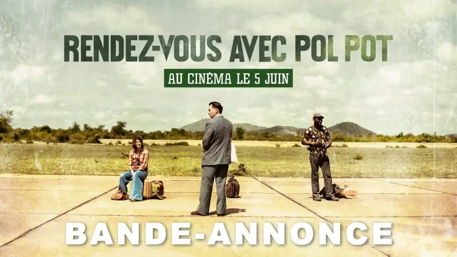 Watch film Meeting with Pol Pot — RENDEZ-VOUS AVEC POL POT de Rithy Panh | Bande annonce officielle