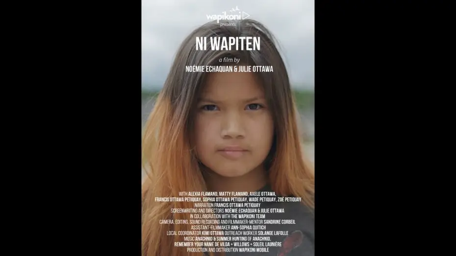 Watch film Ni Wapiten — Ni Wapiten (I See) by Noémie Echaquan, Julie Ottawa — Trailer