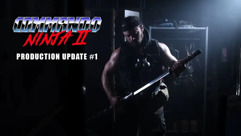 Watch film Commando Ninja 2: Invasion America — COMMANDO NINJA 2 - Production Update Teaser #1