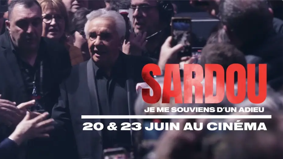 Watch film Michel Sardou : Je me souviens d'un adieu — Michel Sardou - Bande Annonce cinéma  | Je me souviens d'un adieu