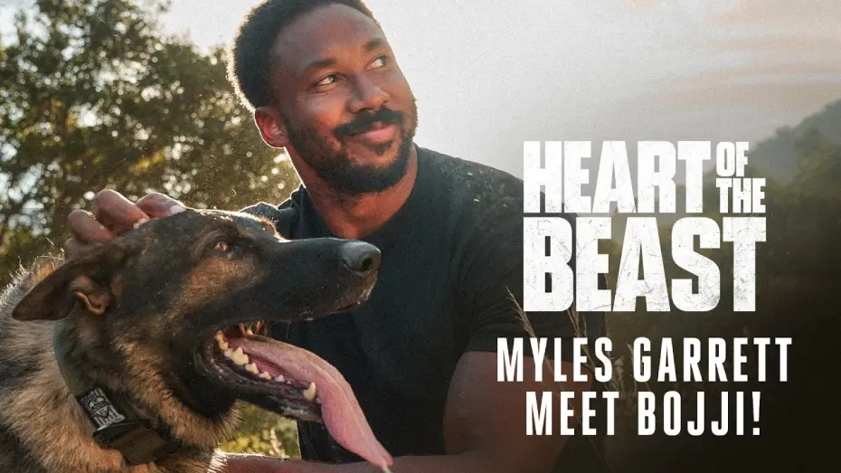 Watch film Heart of the Beast — Myles Garret - Meet Bojji!