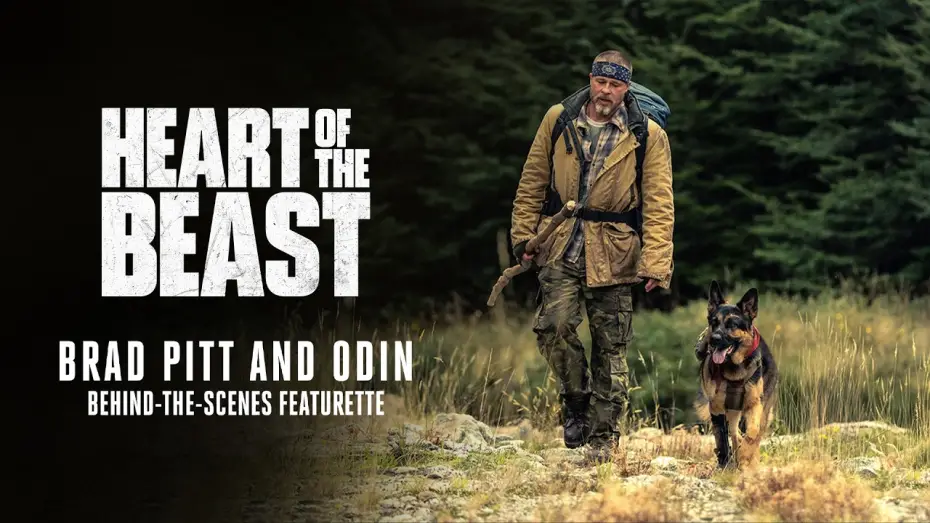Watch film Heart of the Beast — Brad Pitt and Odin Behind-the-Scenes