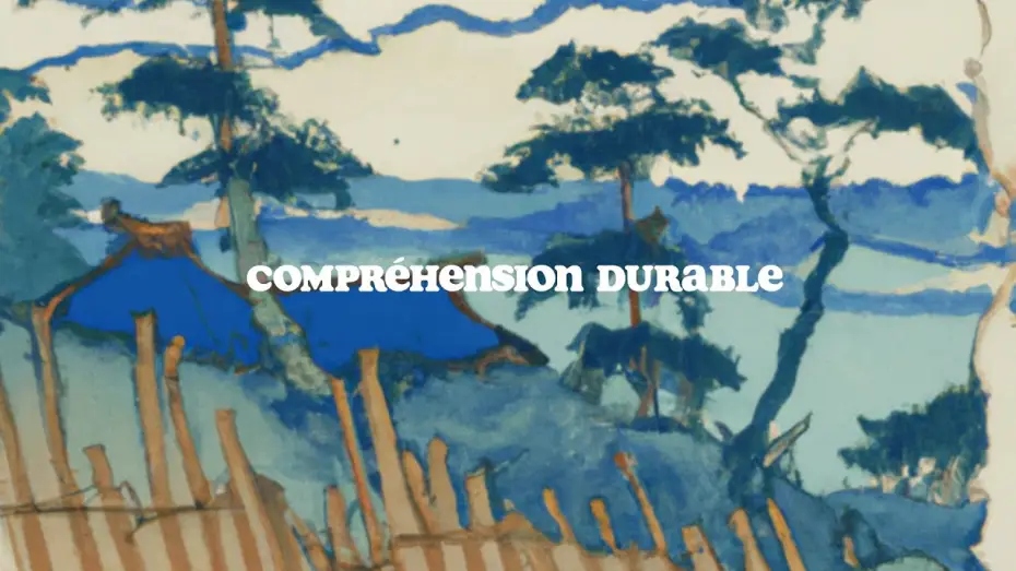 Watch film Compréhension Durable — Compréhension Durable - Félix Hoblingre