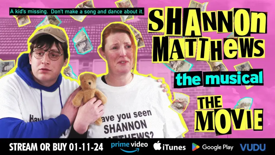 Watch film Shannon Matthews: The Musical... The Movie! — Official Trailer