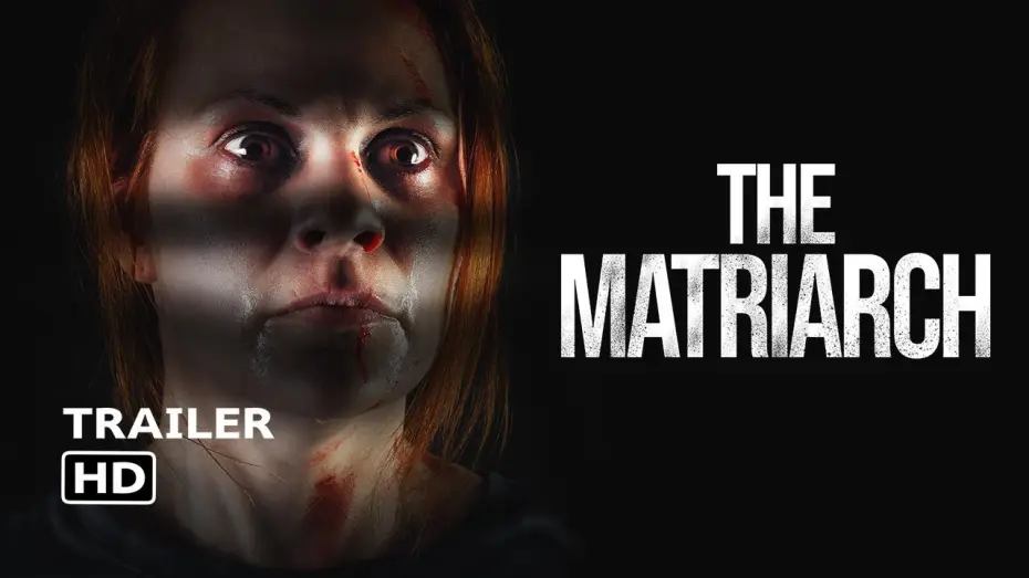 Watch film The Matriarch — The Matriarch (2024) - Horror Film Trailer