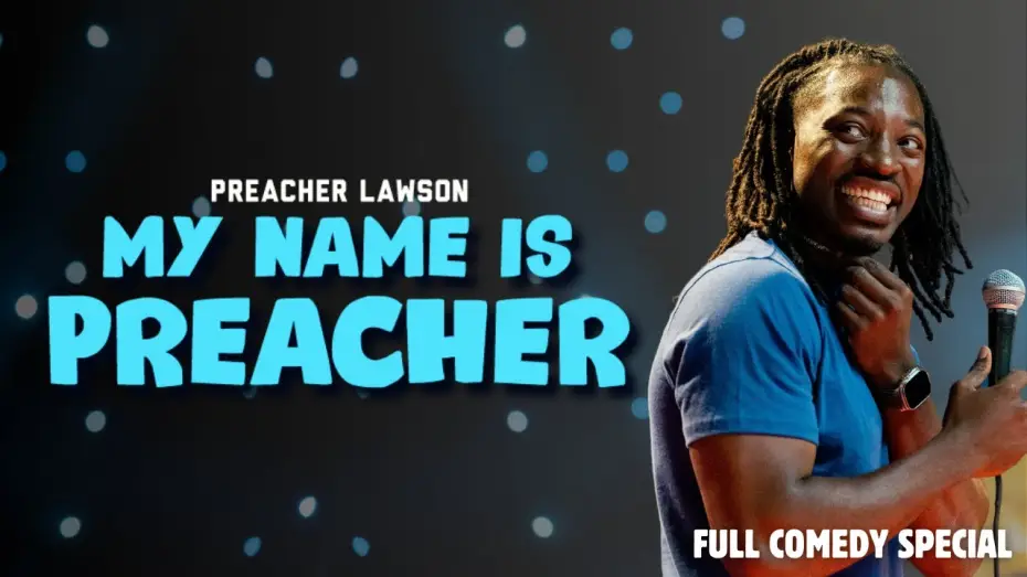 Watch film Preacher Lawson-MY NAME IS PREACHER — Preacher Lawson - MY NAME IS PREACHER (2024) - Full Special