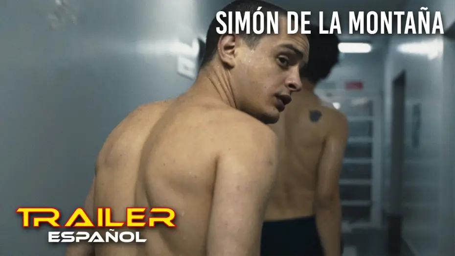 Watch film Simon of the Mountain — Simón de la montaña - Tráiler español