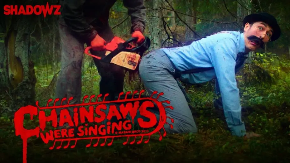Watch film Chainsaws Were Singing — CHAINSAWS WERE SINGING trailer VOSTFR