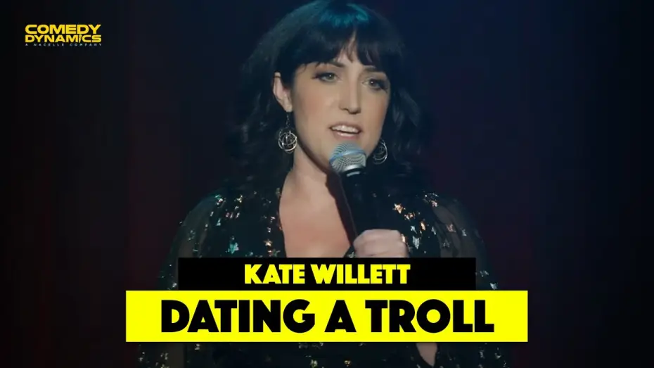 Watch film Kate Willett: Loopholes | Dating a Troll