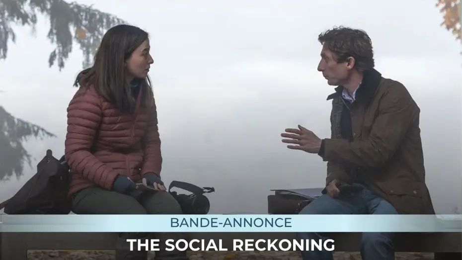 Watch film The Social Reckoning — THE SOCIAL RECKONING - Bande-annonce