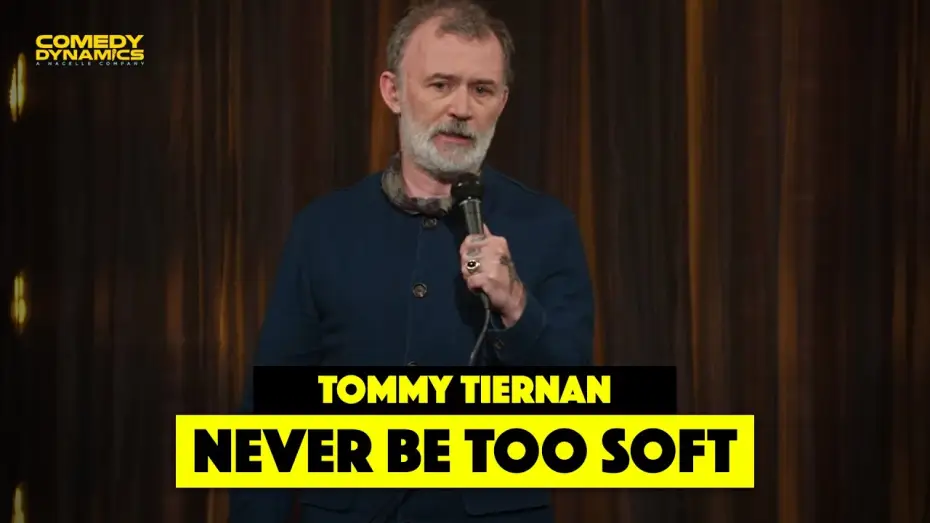 Watch film Tommy Tiernan: Tomfoolery | Never Be Too Soft
