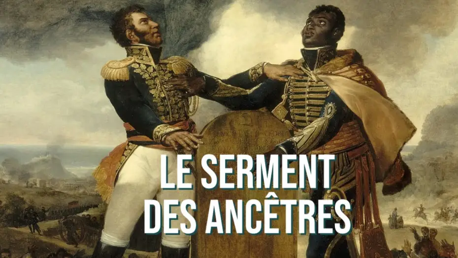 Watch film Lethière, le serment des ancêtres — Le serment des ancêtres