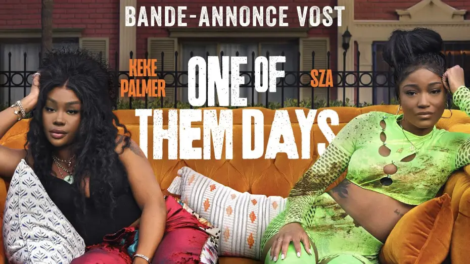 Watch film One of Them Days — One of Them Days - Bande-annonce VOST