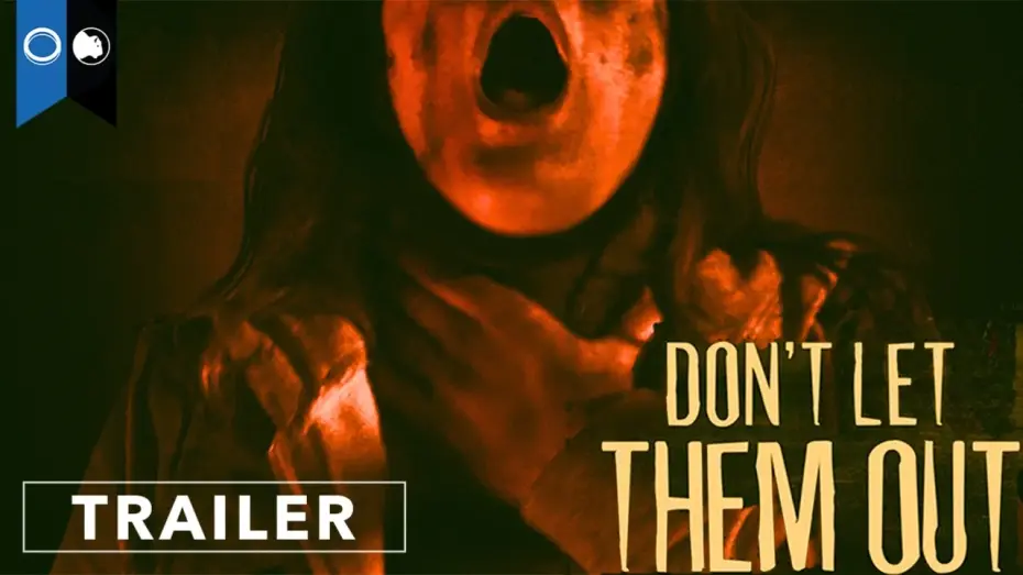 Watch film Don't Let Them Out — Official Trailer