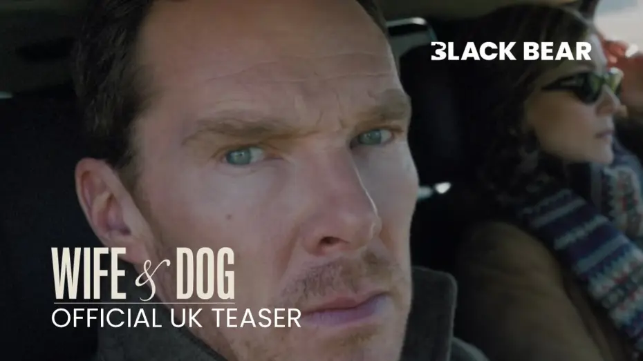Watch film Wife & Dog — Official UK Teaser