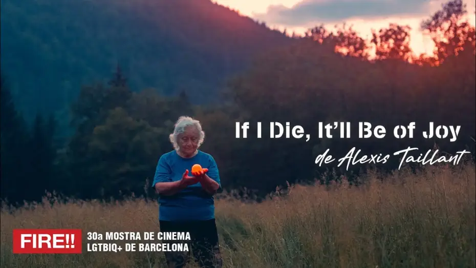 Watch film if i die, it'll be of joy | IF I DIE, IT LL BE OF JOY  | Alexis Taillant | Tr&aacute;iler | FIRE!! 2025