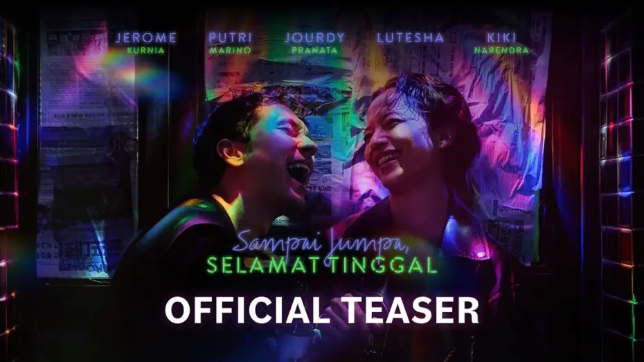 Watch film Goodbye, Farewell — Sampai Jumpa Selamat Tinggal Official Teaser