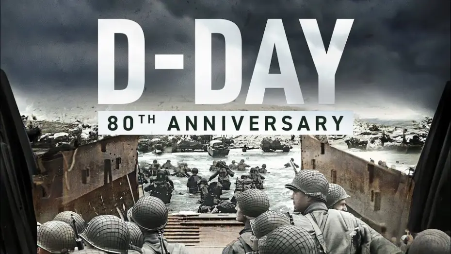 Watch film D-DAY: 80th Anniversary | Official Trailer