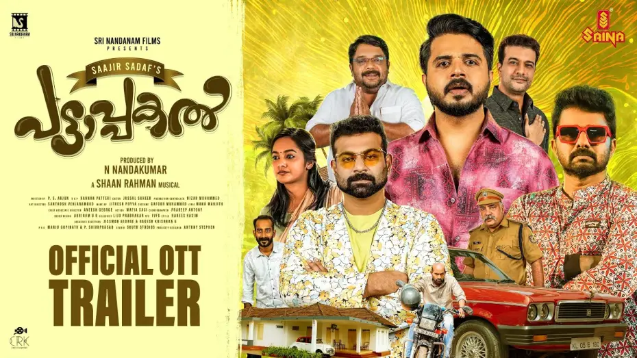 Watch film Pattaapakal — Pattaapakal - OTT Trailer | Krishna Shankar, Sudhi Koppa | Shaan Rahman | Saajir Sadaf