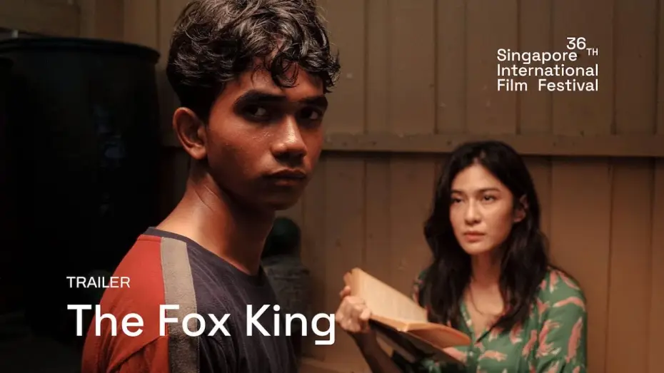 Watch film The Fox King — The Fox King Trailer | SGIFF 2025