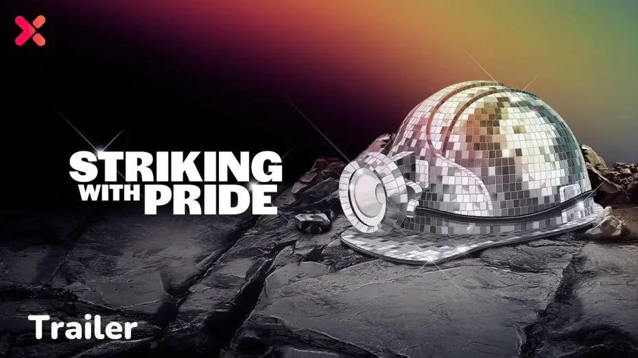 Watch film Striking with Pride: United at the Coalface — Striking with Pride Trailer