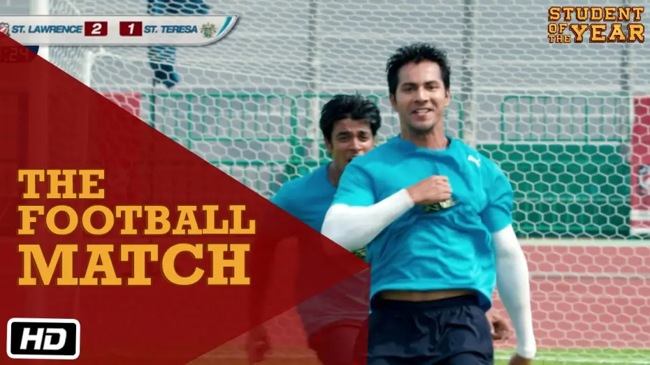Watch film Student Of The Year — The Football Match - Student Of The Year - Sidharth Malhotra, Alia Bhatt & Varun Dhawan