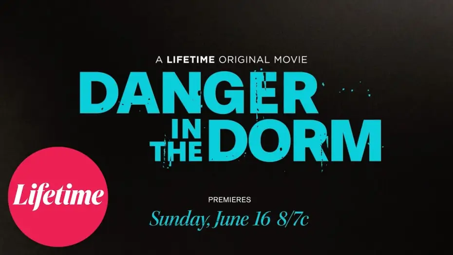 Watch film Danger in the Dorm — Official Trailer