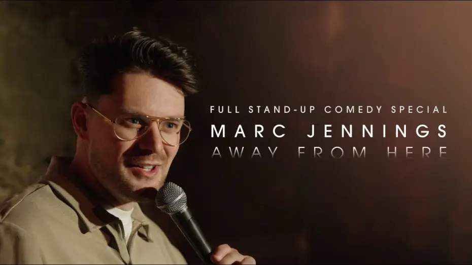 Watch film Marc Jennings: Away From Here — Marc Jennings: Away From Here | Full Stand-Up Comedy Special | Live in Edinburgh