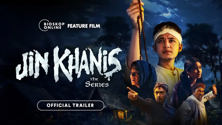 Watch film Jin Khanis The Series — Jin Khanis (Trailer) - Tonton di Bioskoponline.com