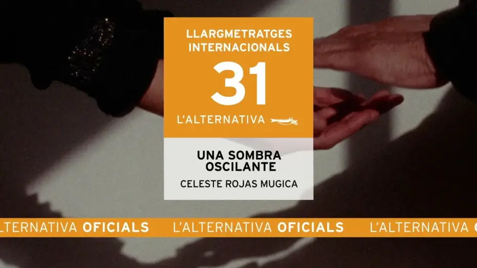 Watch film An Oscillating Shadow | Una sombra oscilante | Celeste Rojas Mugica | Trailer | L' Alternativa 2024