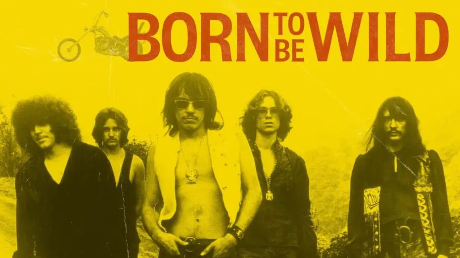 Watch film Born to Be Wild - Eine Band namens Steppenwolf | Born to Be Wild - Eine Band namens Steppenwolf | Kinotrailer