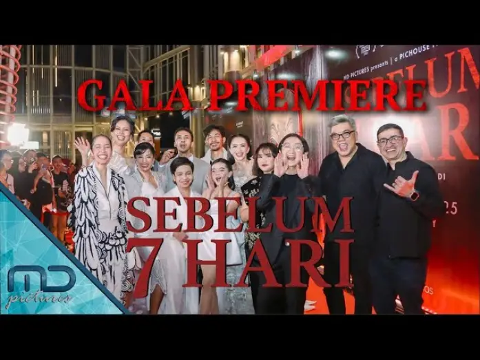 Watch film The Last 7 Days | Sebelum 7 Hari - Gala Premiere