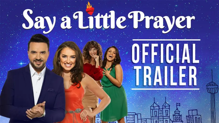 Watch film Say a Little Prayer — Official Trailer