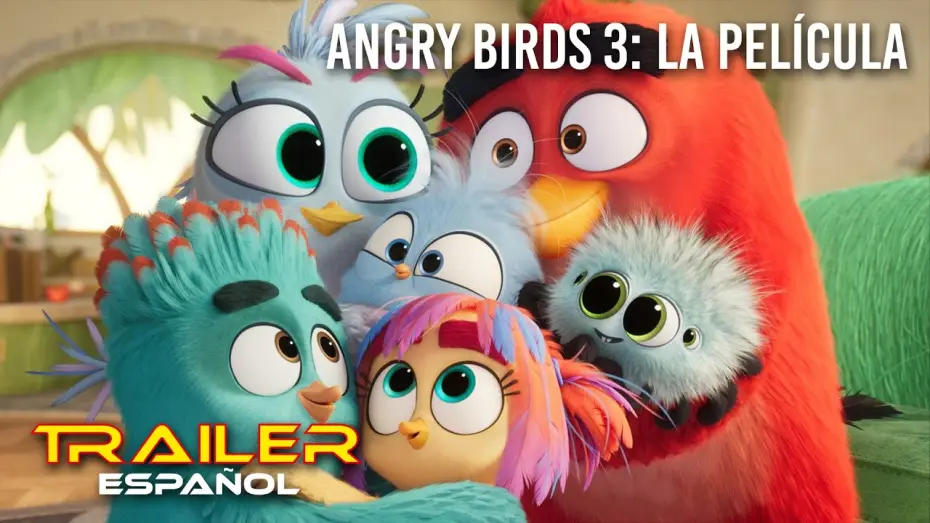 Watch film The Angry Birds Movie 3 — Angry Birds 3: La película - Tráiler español
